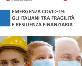 Covid 19 emergency: 60% of Italian households are struggling to make ends meet, and less than one-third of respondents know basic concepts of finance